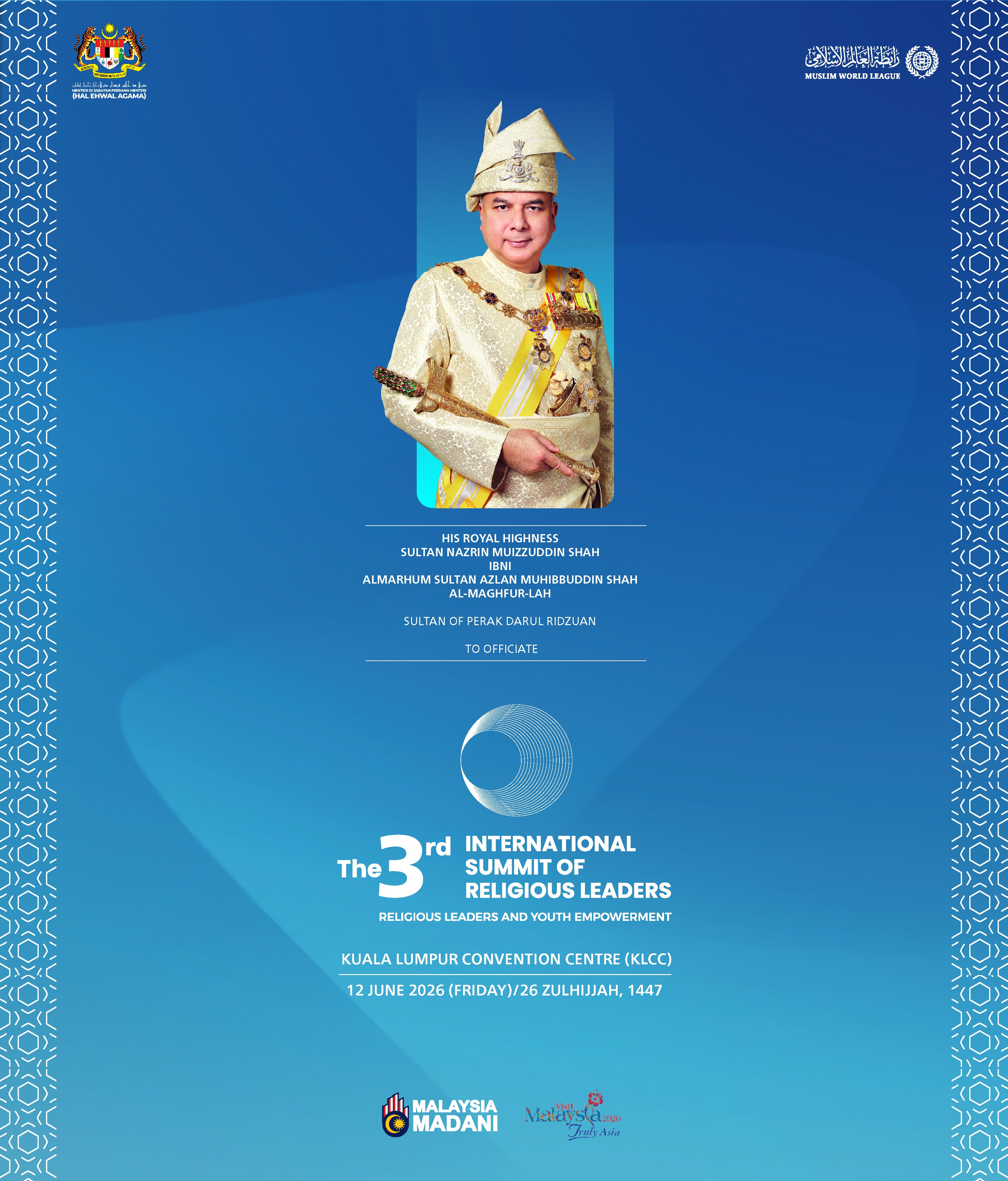 The 3rd International Summit of Religious Leaders - Sultan of Perak Darul Ridzuan