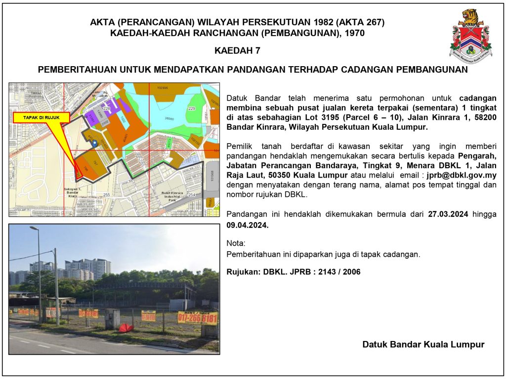 Portal Rasmi Dewan Bandaraya Kuala Lumpur | Hebahan Bagi Notis Pemberitahuan Untuk Mendapatkan Pandangan Pemilik Tanah Berdaftar Di Atas Lot 3195, Jalan Kinrara 1, 58200, Bandar Kinrara, Wilayah Persekutuan Kuala Lumpur